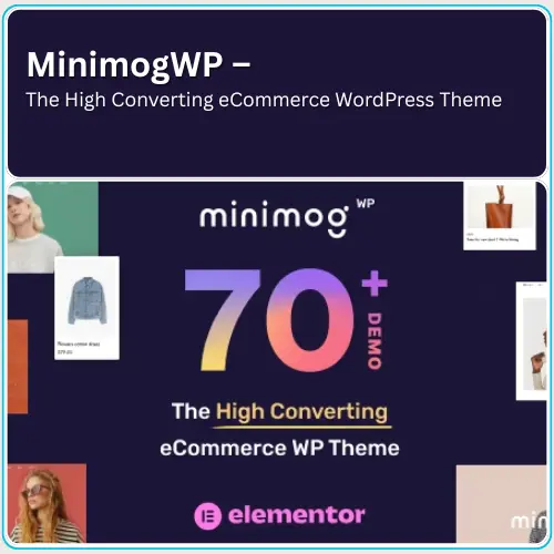 MinimogWP – GPL High Converting WooCommerce Theme MinimogWP WooCommerce theme homepage showing high-converting online store layout
