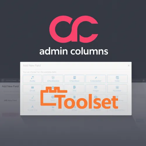 Admin Columns Pro Toolset Types Integration Addon for WordPress